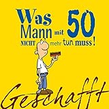 Image de Geschafft: Geschafft! Was Mann mit 50 nicht mehr tun muss!