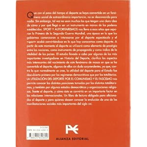 Sport y autoritarismos / Sport and Authoritarianism: La utilizacion del deporte por el comunismo y el fascismo