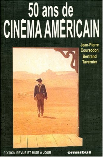 Télécharger 50 ans de cinéma américain Livre eBook France