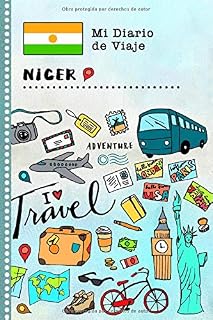 Niger Diario de Viaje: Libro de Registro de Viajes Guiado Infantil - Cuaderno de Recuerdos de Actividades en Vacaciones para Escribir, Dibujar, Afirmaciones de Gratitud para Niños y Niñas