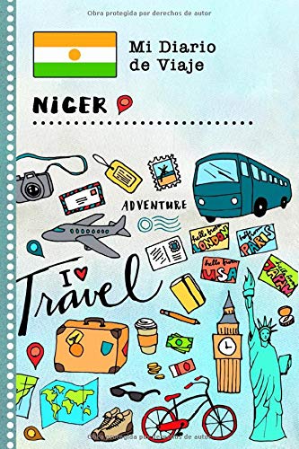 Niger Diario de Viaje: Libro de Registro de Viajes Guiado Infantil - Cuaderno de Recuerdos de Actividades en Vacaciones para Escribir, Dibujar, Afirmaciones de Gratitud para Niños y Niñas