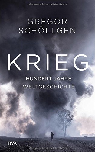 Preisvergleich Produktbild Krieg: Hundert Jahre Weltgeschichte