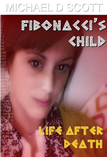 Download Fibonacci's Child: Book Two – 1,1,2  Life After Death