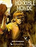 Image de Horrible monde (Recueil de nouvelles)