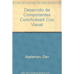 Desarrollo de Componentes Com/ActiveX Con Visual