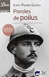 Paroles de poilus : Lettres et carnets du front (1914-1918)