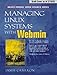 Managing Linux Systems with Webmin: System Administration and Module Development (Bruce Perens Open Source) by 