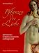 Produktbild Pflanzen der Liebe - Aphrodisiaka in Mythos, Geschichte und Gegenwart
