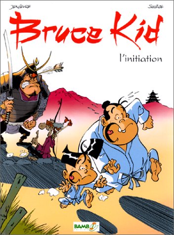 couverture de : Bruce Kid : L'initiation