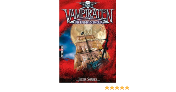 Vampiraten 2 Die Flut Des Schreckens Justin Somper Katja Theiss Amazon De Bucher