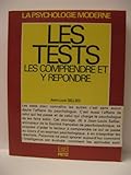 Les tests les comprendre et y répondre