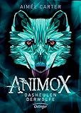 Animox 1: Das Heulen der Wölfe by 