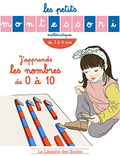 J'apprends les nombres de 0 à 10 : montessori