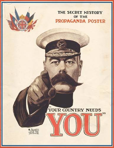 Download Your Country Needs You: The Secret History of the Propaganda Poster