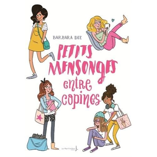 Petits mensonges entre copines Petits mensonges entre copines