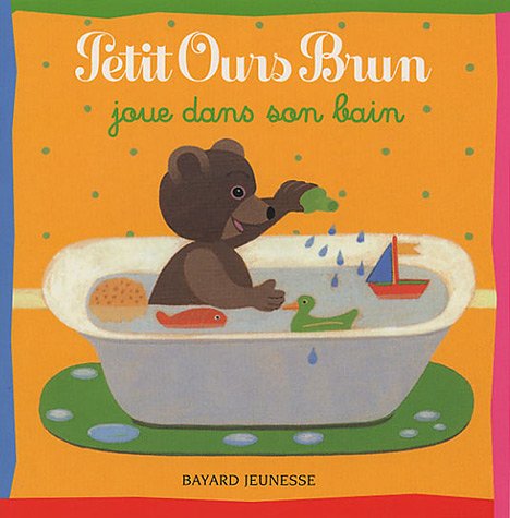 couverture de : Petit Ours Brun joue dans son bain