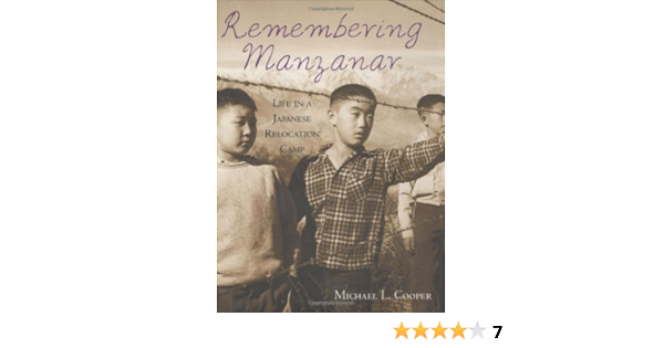 Remembering Manzanar Life In A Japanese Relocation Camp Carter G Woodson Award Book Awards Amazon De Cooper Michael L Fremdsprachige Bucher