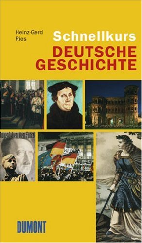 Download DuMont Schnellkurs Deutsche Geschichte