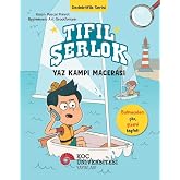 TIFIL ŞERLOK &ndash; YAZ KAMPI MACERASI DEDEKTİFLİK SERİSİ