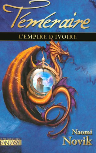 couverture de : T&eacute;m&eacute;raire, L'empire d'ivoire