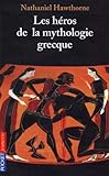 Les Héros de la mythologie grecque