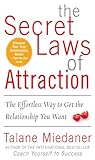 The Secret Laws of Attraction: The Effortless Way to Get the Relationship You Want (English Edition) by 