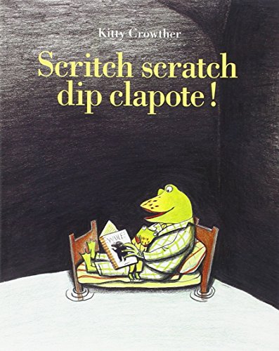 couverture de : Scritch scratch dip clapote !