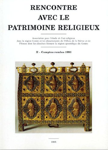 Rencontre avec le patrimoine religieux : Colloque de Beaugency sur la protection des oeuvres d'art et la sécurité dans les églises gratuit