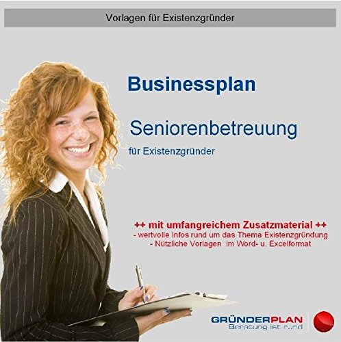 Businessplan Seniorenbetreuung für Existenzgründer