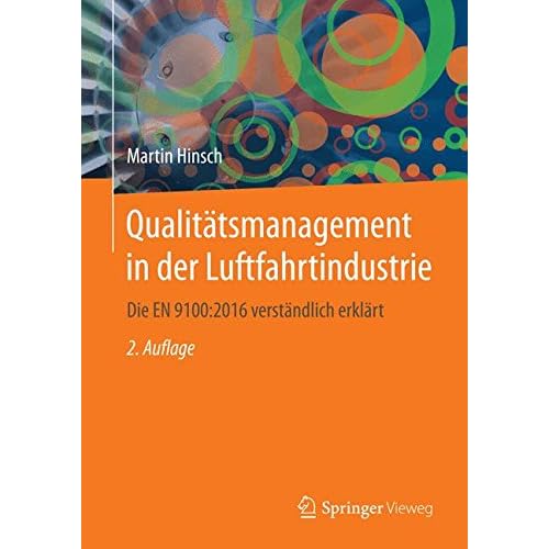 [PDF] Download Qualitátsmanagement in der Luftfahrtindustrie: Die EN 9100:2016 verstándlich erklárt Kostenlos