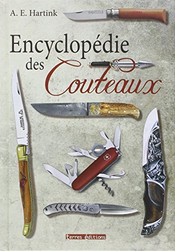 L'encyclopédie des couteaux L'encyclopédie des couteaux