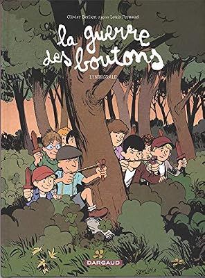 La Guerre des Boutons - intégrale - tome 0 - La Guerre des Boutons