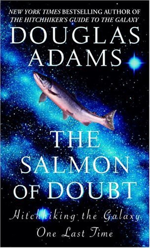 The Salmon of Doubt: Hitchhiking the Galaxy One Last Time (Dirk Gently Book 3) (English Edition) livre