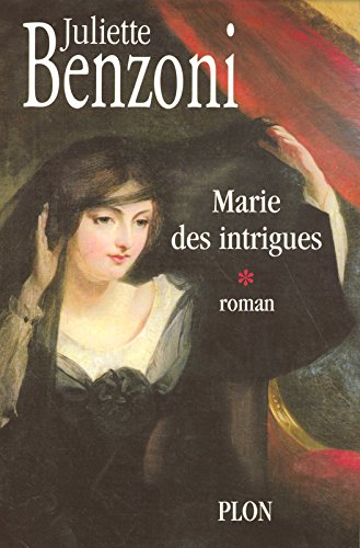 Marie des intrigues : Roman