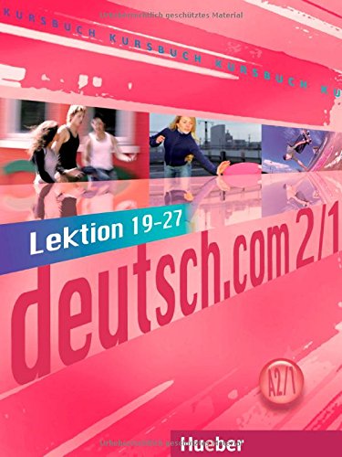 Deutsch Com Niveau A2 Lektion 1927Kursbuch 1