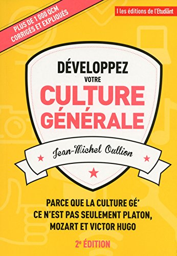 Développez votre culture générale : Plus de 1000 qcm expliqués