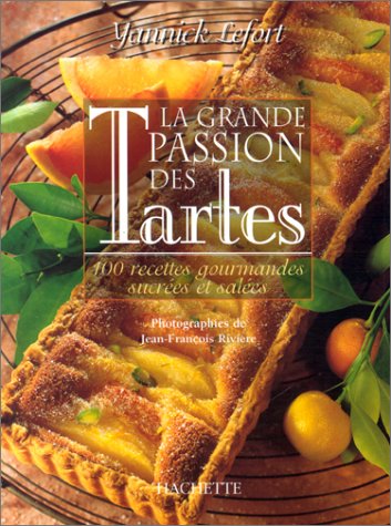 Download La grande passion des tartes Download La grande passion des tartes