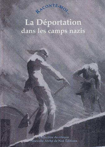 couverture de : d&eacute;portation dans les camps nazis (La)