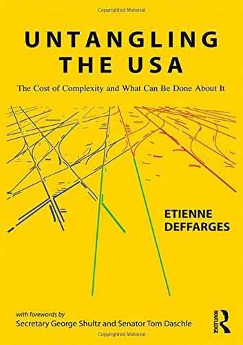 Untangling the USA: The Cost of Complexity and What Can Be Done About It livre
