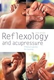 Image de Reflexology and Acupressure: Pressure Points for Healing: Revised Edition