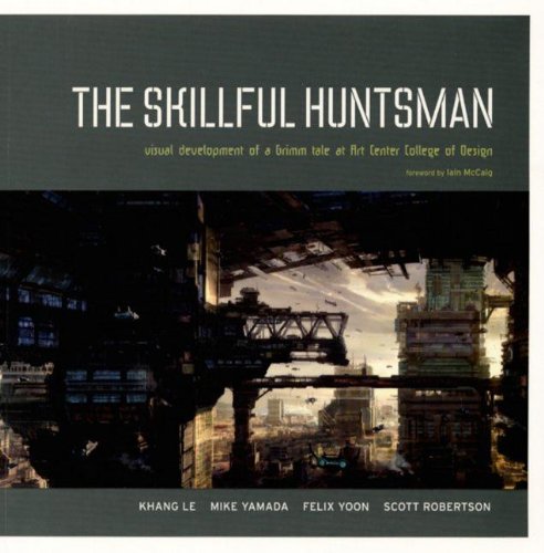 Skillful Huntsman, The: Visual Development of a Grimm Tale at Art Center College of Design