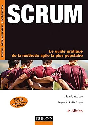DUNOD Scrum - 4e éd.- Le guide pratique de la méthode agile la plus populaire