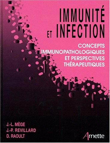 Book's Cover of IMMUNITE ET INFECTION. Concepts immunopathologiques et perspectives thérapeutiques