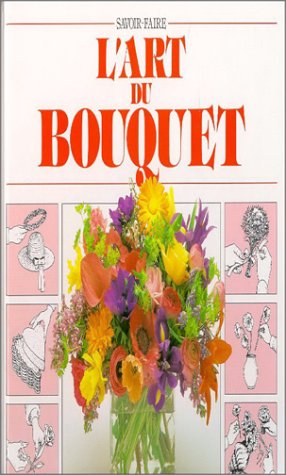 Download ART DU BOUQUET -SAVOIR FAIRE- Download ART DU BOUQUET -SAVOIR FAIRE-
