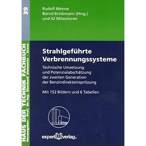 [PDF] Download Strahlgeführte Verbrennungssysteme: Technische Umsetzung und Potenzialabschátzung der zweiten Generation der Benzindirekteinspritzung (Haus der Technik - Fachbuchreihe) Kostenlos