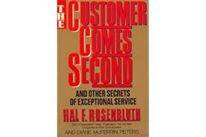 The Customer Comes Second: And Other Secrets of Exceptional Service