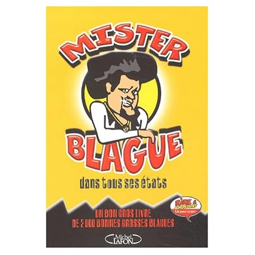 Mr Blagues dans tous ses états