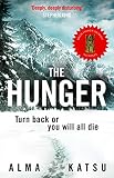  The Hunger: \"Deeply disturbing, hard to put down\" - Stephen King (English Edition)
