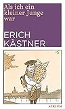 'Als ich ein kleiner Junge war' von Erich Kästner