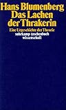 Image de Das Lachen der Thrakerin: Eine Urgeschichte der Theorie (suhrkamp taschenbuch wissenschaft)